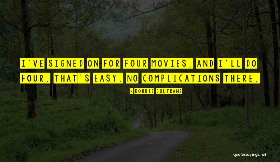 Getting Ready To Have A Baby Quotes By Robbie Coltrane Getting Ready To Have A Baby Quotes By Robbie Coltrane