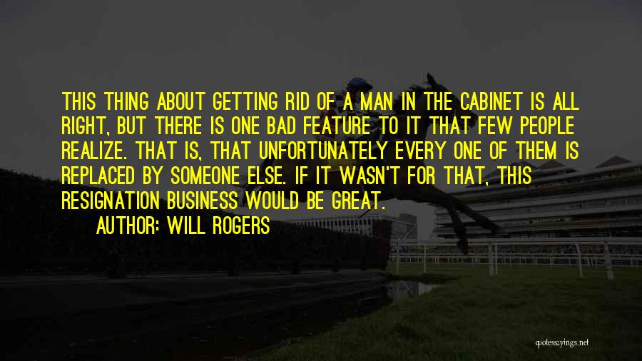 Getting Replaced Quotes By Will Rogers