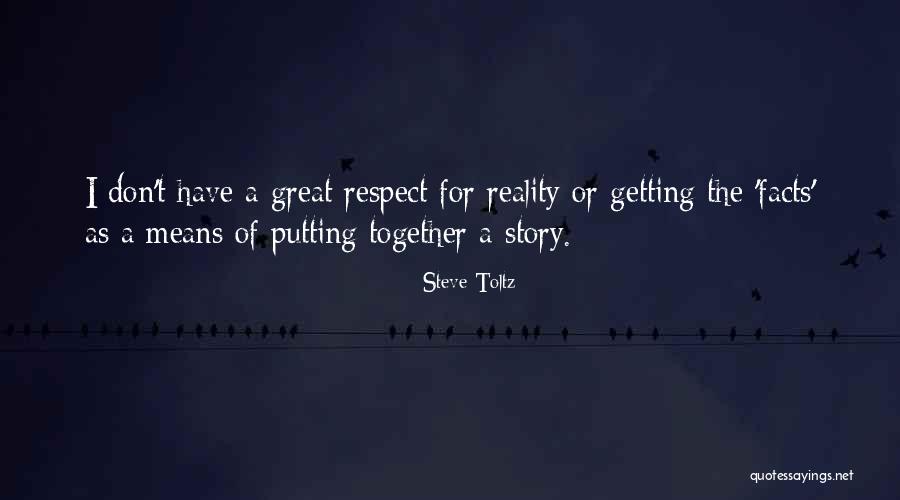 Getting Respect Quotes By Steve Toltz Getting Respect Quotes By Steve Toltz