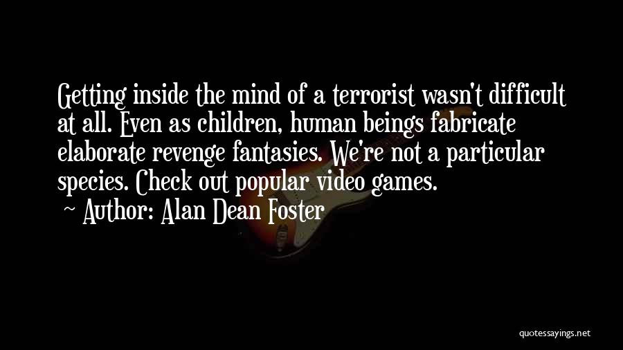 Getting Revenge Quotes By Alan Dean Foster