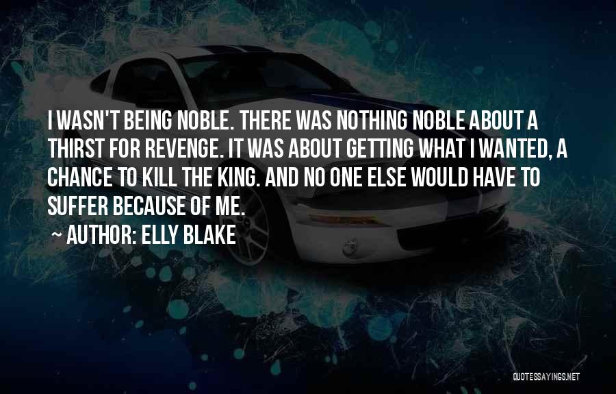 Getting Revenge Quotes By Elly Blake