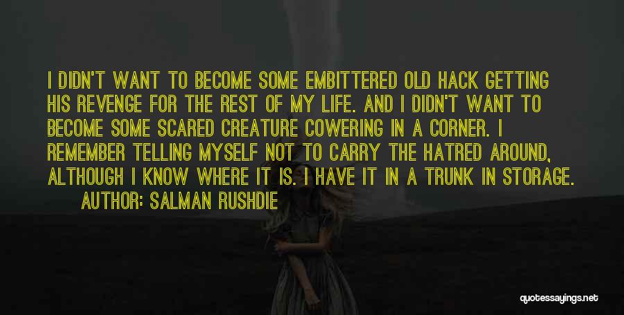 Getting Revenge Quotes By Salman Rushdie