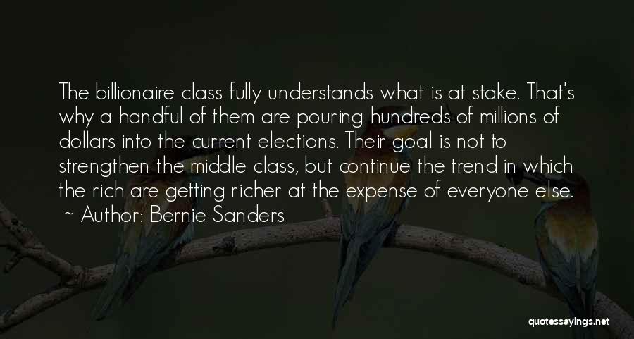 Getting Richer Quotes By Bernie Sanders