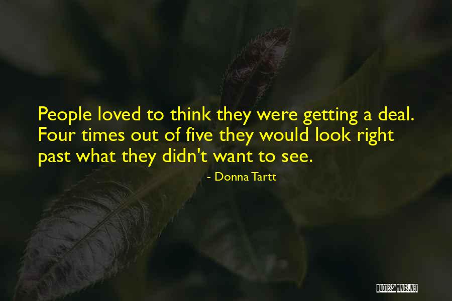 Getting Right Quotes By Donna Tartt Getting Right Quotes By Donna Tartt