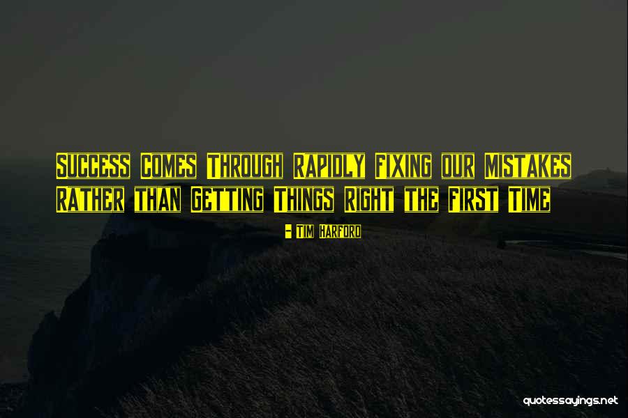 Getting Right Quotes By Tim Harford Getting Right Quotes By Tim Harford