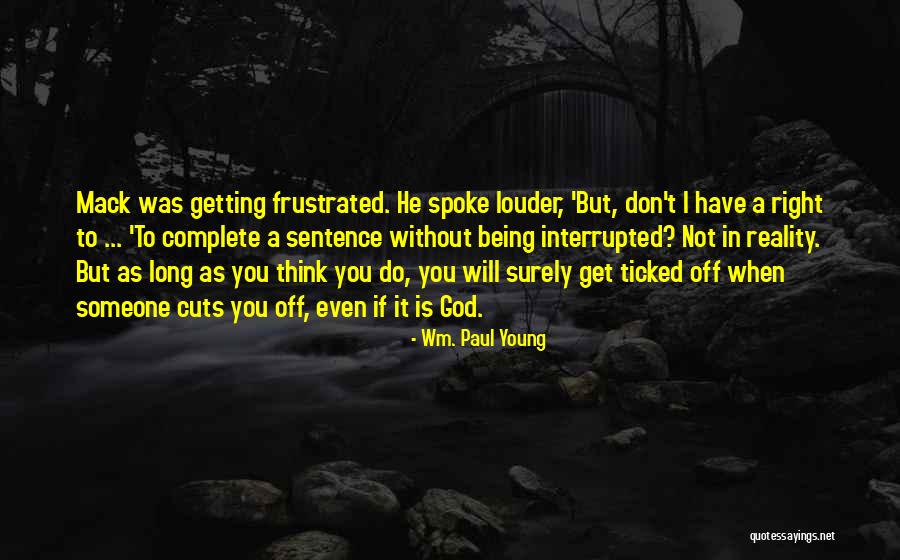 Getting Right Quotes By Wm. Paul Young Getting Right Quotes By Wm. Paul Young