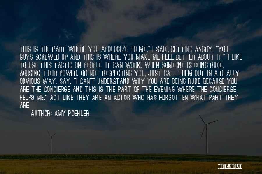 Getting Screwed Over Quotes By Amy Poehler