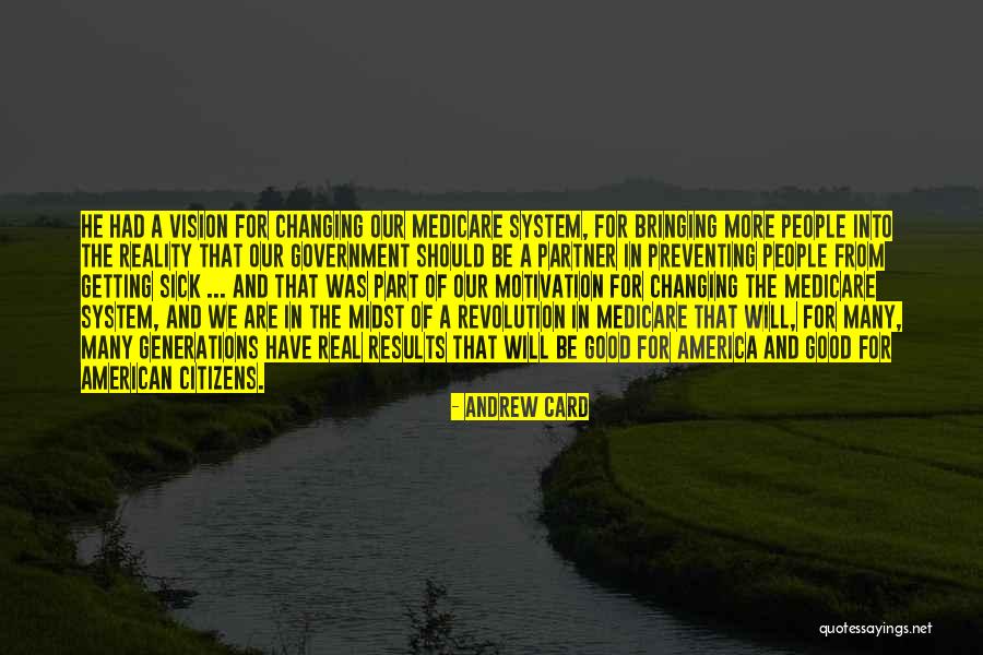 Getting Sick Of Someone Quotes By Andrew Card Getting Sick Of Someone Quotes By Andrew Card