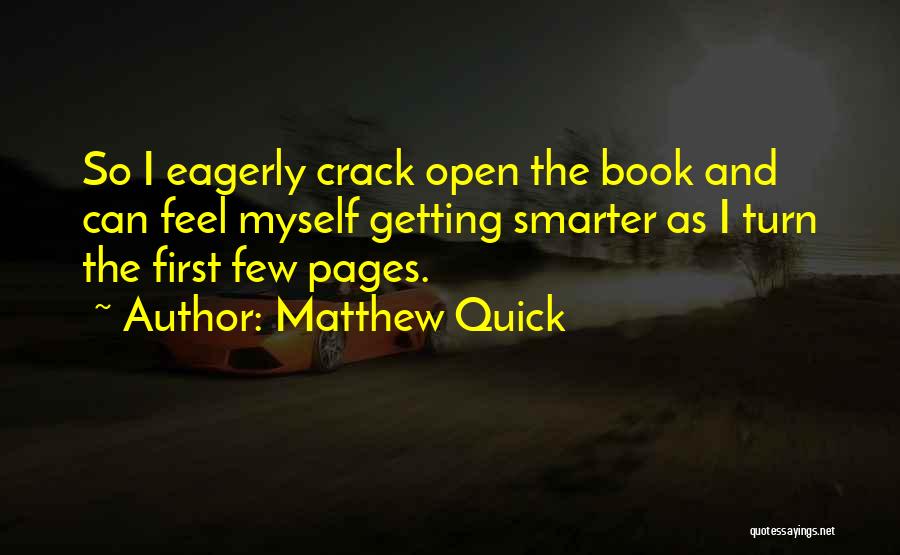 Getting Smarter Quotes By Matthew Quick