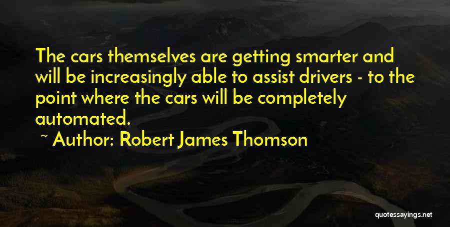 Getting Smarter Quotes By Robert James Thomson