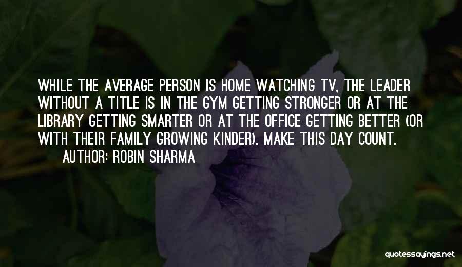 Getting Smarter Quotes By Robin Sharma