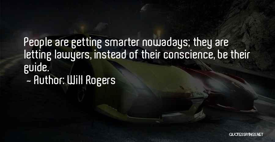 Getting Smarter Quotes By Will Rogers