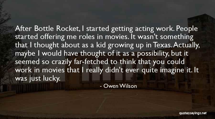 Getting So Lucky Quotes By Owen Wilson Getting So Lucky Quotes By Owen Wilson