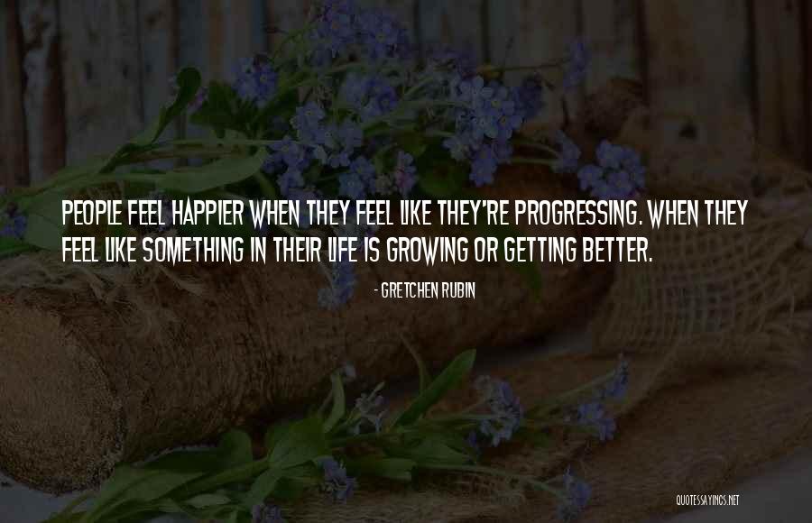 Getting Something Better Quotes By Gretchen Rubin Getting Something Better Quotes By Gretchen Rubin