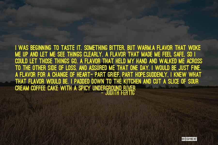 Getting Something Better Quotes By Judith Fertig Getting Something Better Quotes By Judith Fertig