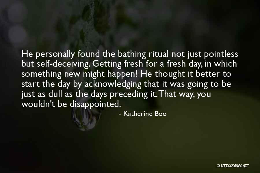 Getting Something Better Quotes By Katherine Boo Getting Something Better Quotes By Katherine Boo