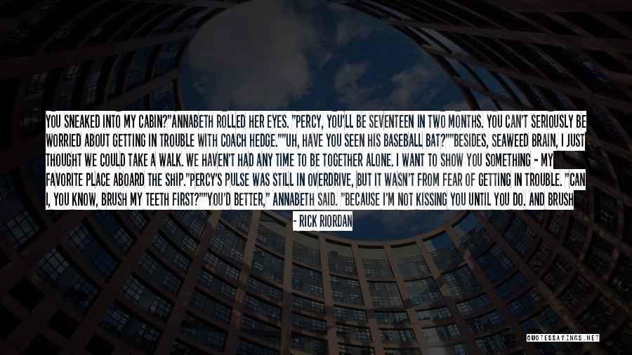 Getting Something Better Quotes By Rick Riordan Getting Something Better Quotes By Rick Riordan