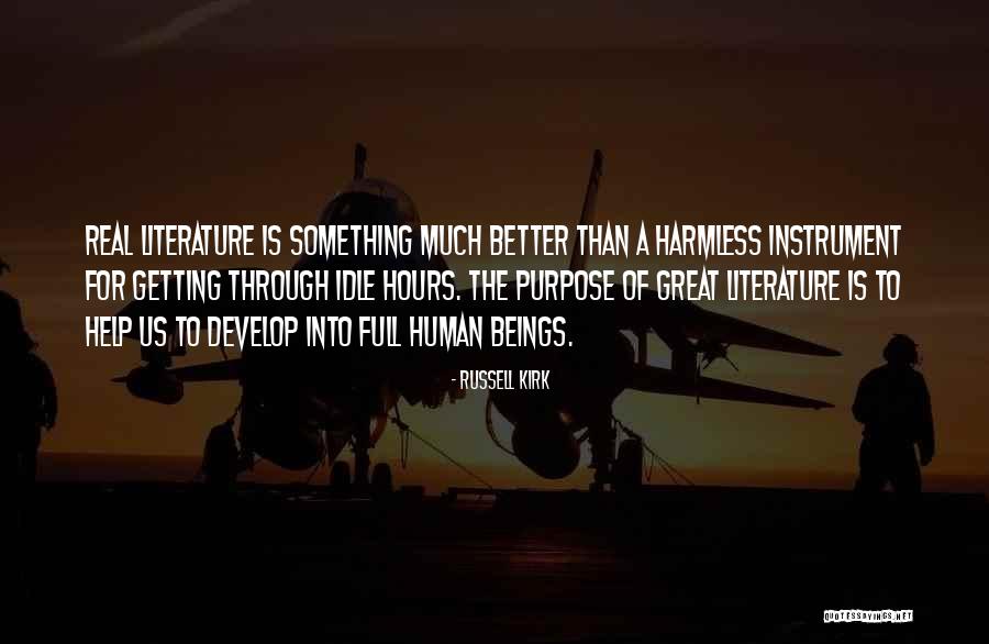 Getting Something Better Quotes By Russell Kirk Getting Something Better Quotes By Russell Kirk