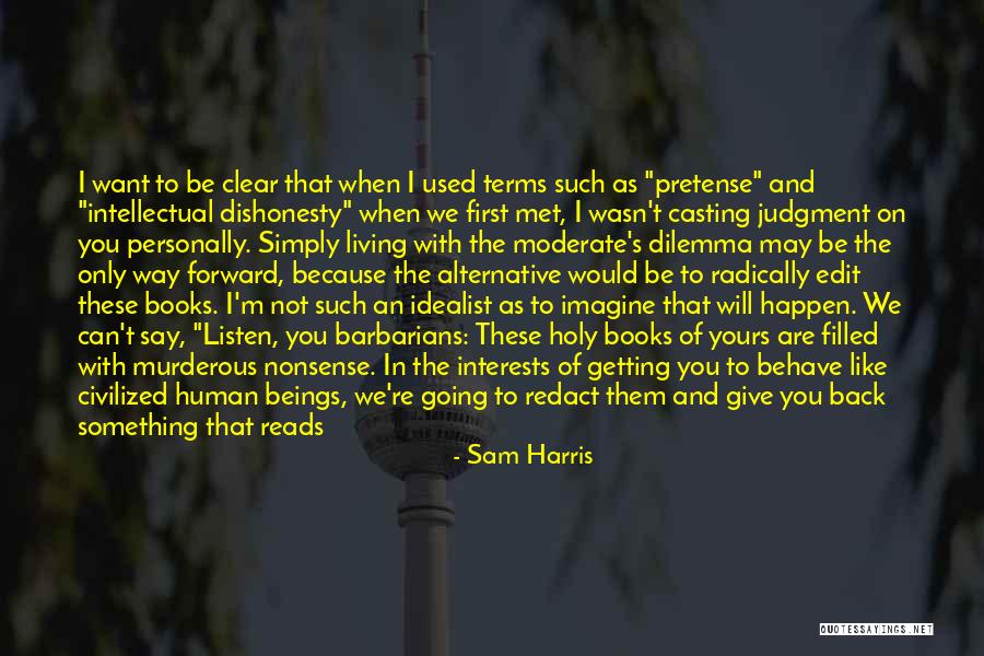 Getting Something Better Quotes By Sam Harris Getting Something Better Quotes By Sam Harris