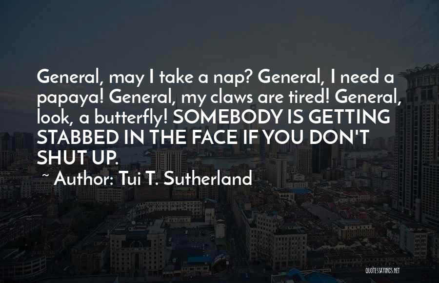 Getting Stabbed Quotes By Tui T. Sutherland