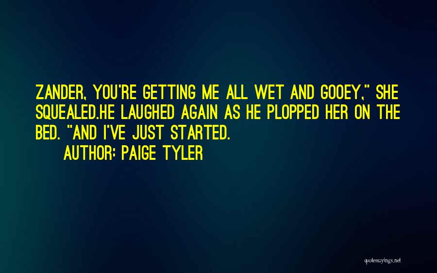 Getting Started Again Quotes By Paige Tyler