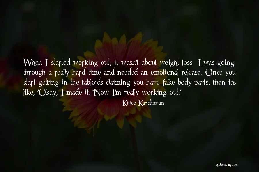 Getting Started Weight Loss Quotes By Khloe Kardashian Getting Started Weight Loss Quotes By Khloe Kardashian