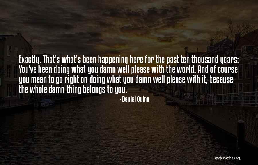 Getting Strong After A Break Up Quotes By Daniel Quinn Getting Strong After A Break Up Quotes By Daniel Quinn