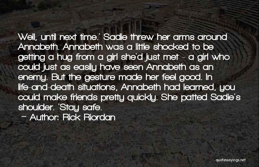 Getting The Girl You Want Quotes By Rick Riordan