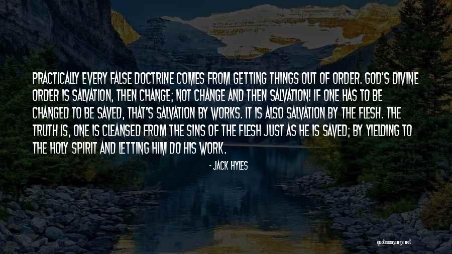 Getting The Truth Out Quotes By Jack Hyles