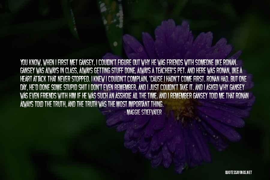 Getting The Truth Out Quotes By Maggie Stiefvater