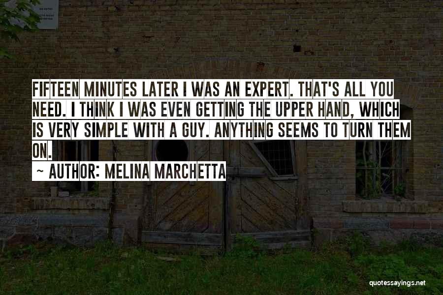 Getting The Upper Hand Quotes By Melina Marchetta
