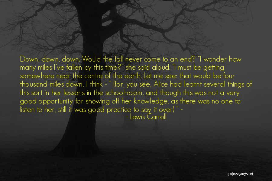 Getting There In The End Quotes By Lewis Carroll Getting There In The End Quotes By Lewis Carroll