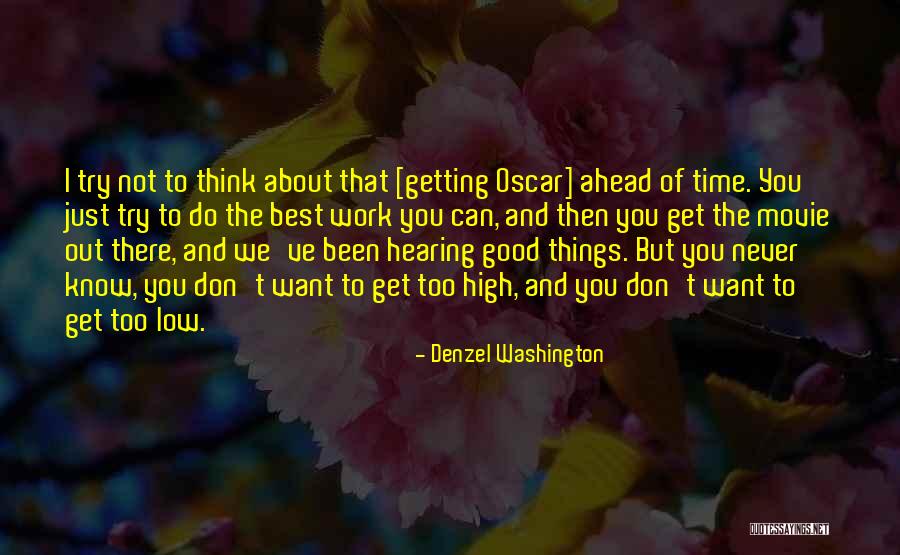 Getting There Movie Quotes By Denzel Washington Getting There Movie Quotes By Denzel Washington