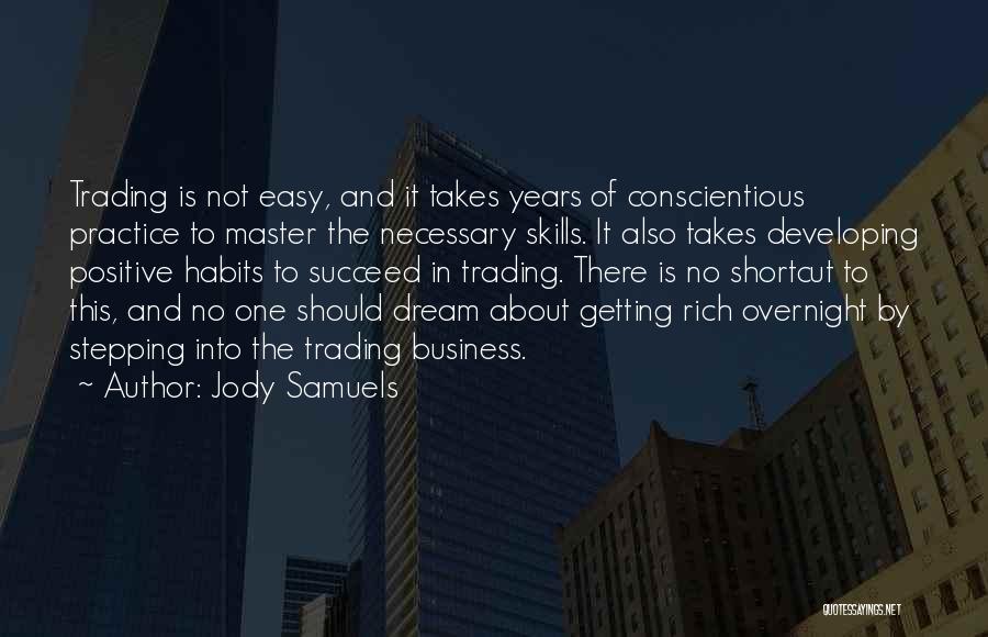 Getting There Quotes By Jody Samuels