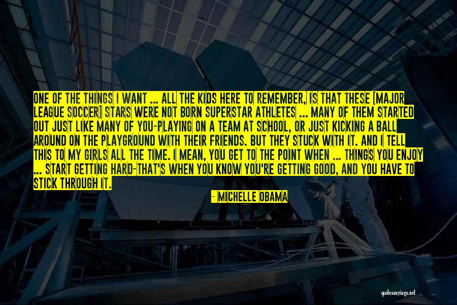 Getting Things Done As A Team Quotes By Michelle Obama Getting Things Done As A Team Quotes By Michelle Obama