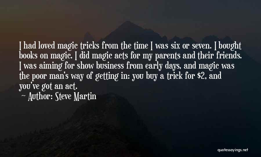 Getting Things Done Early Quotes By Steve Martin