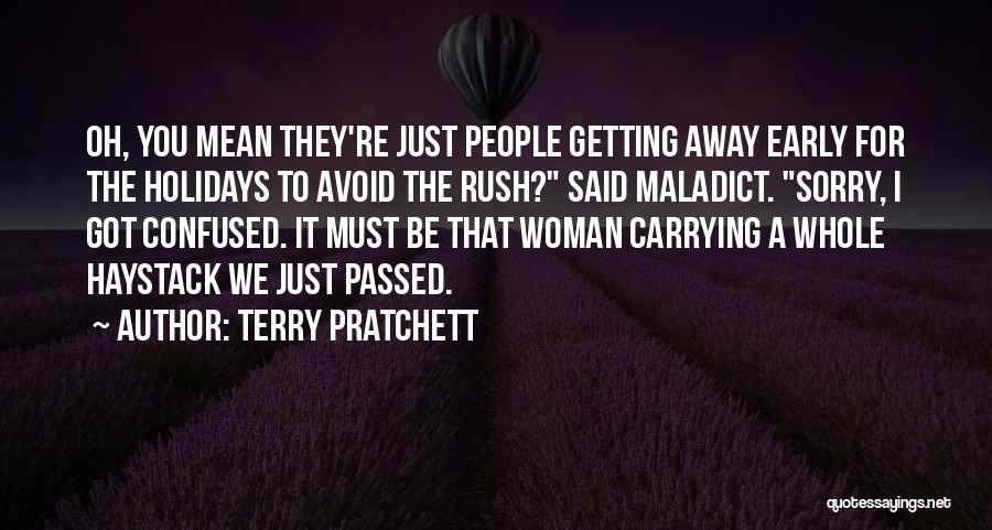 Getting Things Done Early Quotes By Terry Pratchett