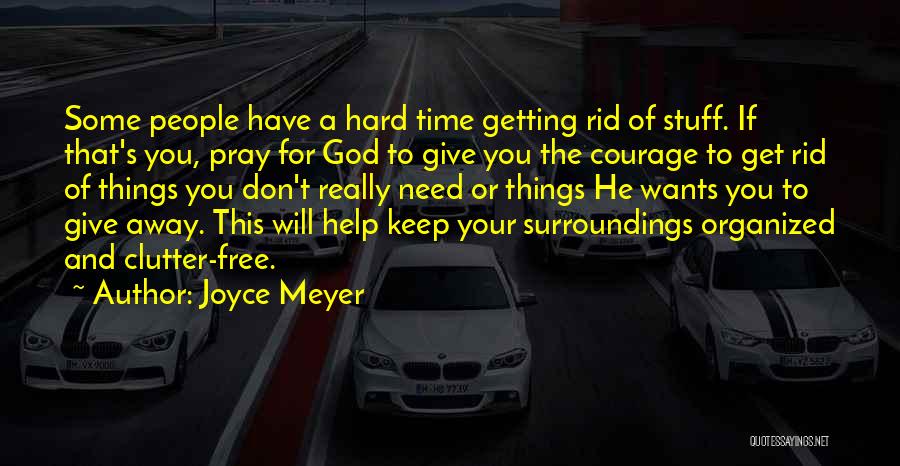 Getting Things For Free Quotes By Joyce Meyer