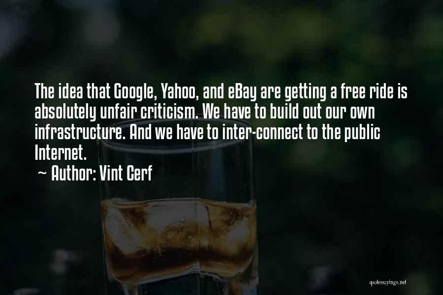 Getting Things For Free Quotes By Vint Cerf