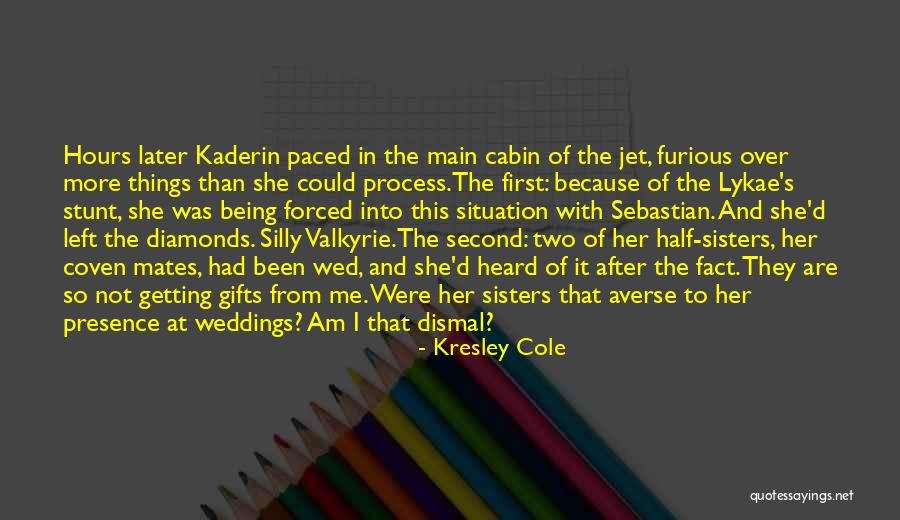 Getting Things Over With Quotes By Kresley Cole Getting Things Over With Quotes By Kresley Cole