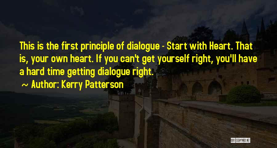 Getting Things Right The First Time Quotes By Kerry Patterson