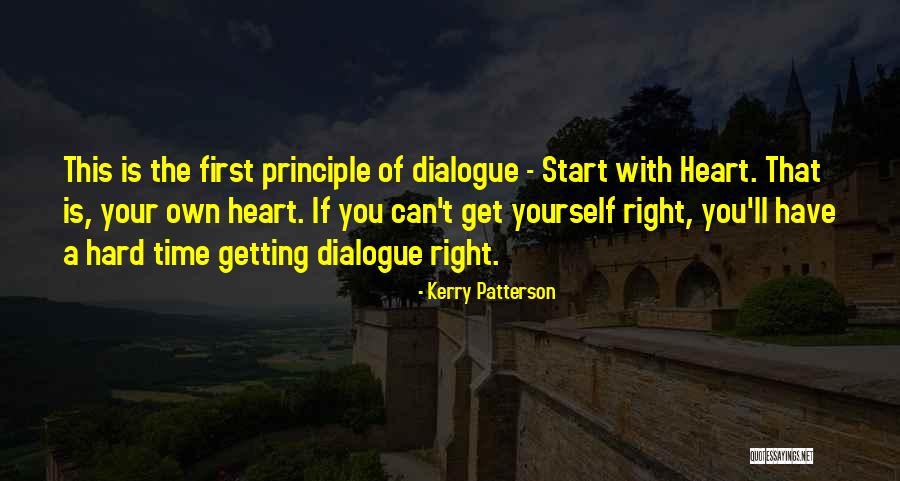 Getting Things Right The First Time Quotes By Kerry Patterson