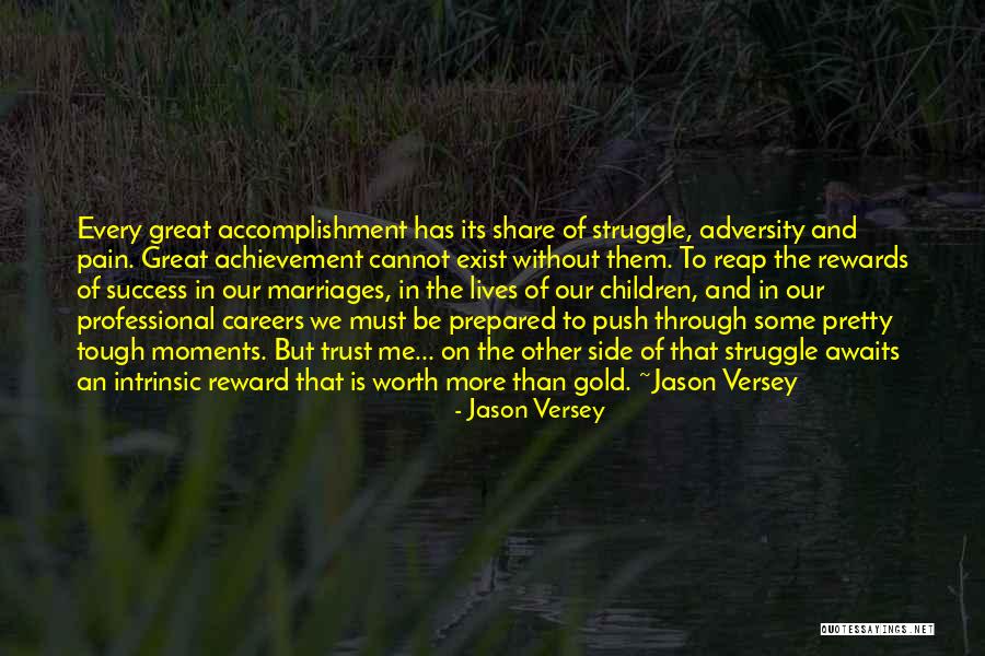 Getting Through Adversity Quotes By Jason Versey