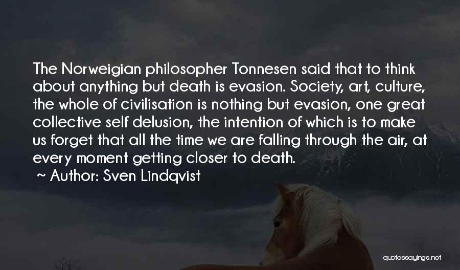 Getting Through Death Quotes By Sven Lindqvist