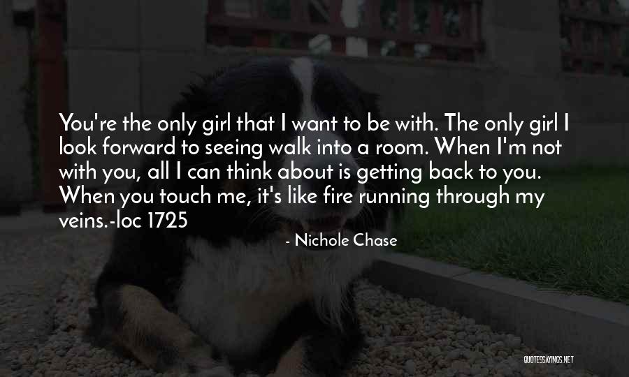 Getting Through It All Quotes By Nichole Chase