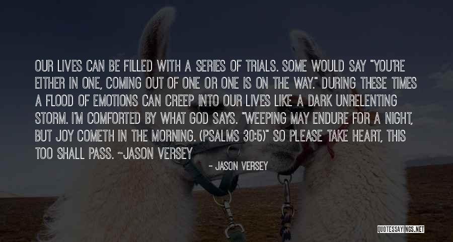 Getting Through Life Quotes By Jason Versey