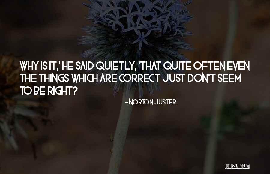 Getting Through Struggles In Relationships Quotes By Norton Juster Getting Through Struggles In Relationships Quotes By Norton Juster