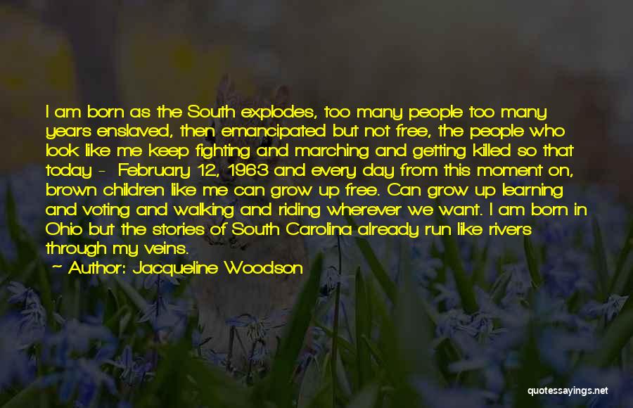 Getting Through The Day Quotes By Jacqueline Woodson
