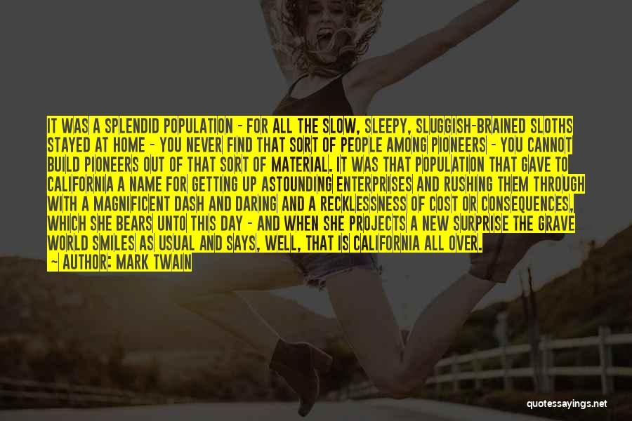 Getting Through The Day Quotes By Mark Twain