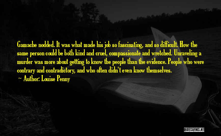 Getting To Know A Person Quotes By Louise Penny
